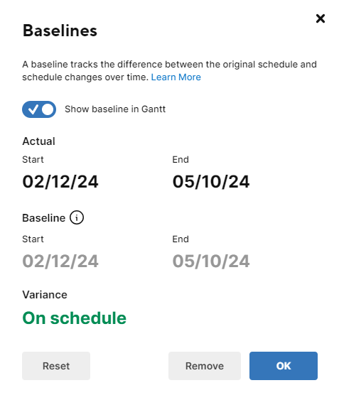 Smartsheet determines whether your project is on track or not based on the baseline.